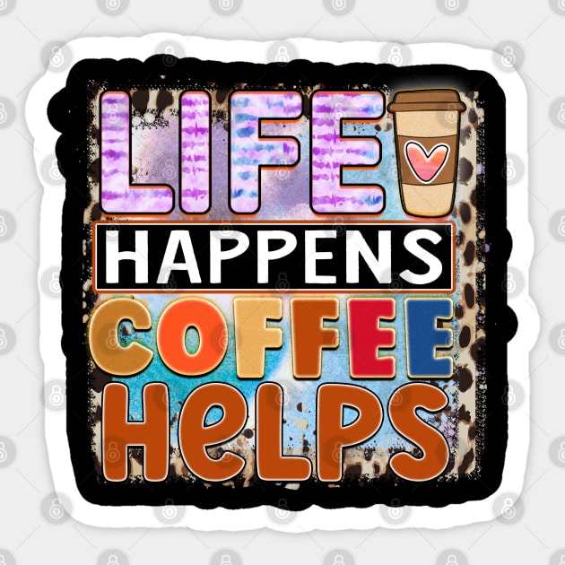 Coffee First: Fuel for the Daily Grind Sticker by Steve